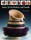 Antler Art for Baskets and Gourds - Book