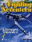 Fighting Seventeen : A Photographic History of VF-17 in World War II - Book