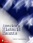 America's Historic Haunts - Book