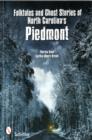 Folktales and Ghost Stories of North Carolina's Piedmont - Book