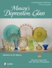 Mauzy's Depression Glass : A Photographic Reference and Price Guide - Book