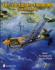The 5th Fighter Command in World War II : Vol. 1: Pearl Harbor to the Reduction of Rabaul - Book