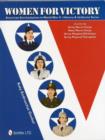 Women for Victory : Army Nurse Corps, Navy Nurse Corps, Army Hospital Dietitians, Army Physical Therapists - Book