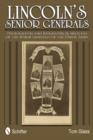 Lincoln's Senior Generals : Photographs and Biographical Sketches of the Major Generals of the Union Army - Book