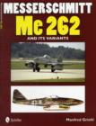 Messerschmitt Me 262 and its Variants - Book
