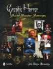 Graphic Horror : Movie Monster Memories - Book