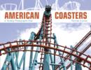 American Coasters : A Thrilling Photographic Ride - Book