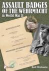 Assault Badges of the Wehrmacht in World War II - Book