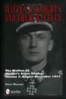 Waffen-SS Knights and their Battles : The Waffen-SS Knight’s Cross Holders Vol.3: August-December 1943 - Book