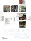 Gracious Living : Home Design for Your Future - Book