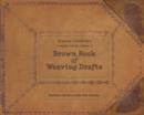 Frances L. Goodrich's Brown Book of Weaving Drafts - Book
