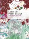 Fashion Print Design : From Idea to Final Print - Book