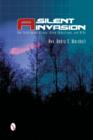 A Silent Invasion : The Truth About Aliens, Alien Abductions, and UFOs - Book