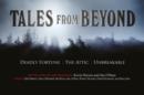 Tales From Beyond : Deadly Fortune, The Attic, Unbreakable - Book