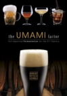 The Umami Factor : Full-Spectrum Fermentation for the 21st Century - Book
