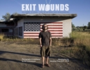 Exit Wounds : Soldiers' Stories-Life after Iraq and Afghanistan - Book