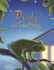 Trudy the Tree Frog - Book
