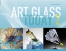 Art Glass Today 2 - Book
