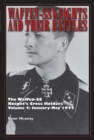 Waffen-SS Knights and Their Battles : The Waffen-SS Knight’s Cross Holders Vol. 4: January-May 1944 - Book