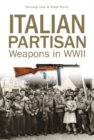 Italian Partisan Weapons in WWII - Book