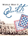 World War II Quilts, 2nd Edition - Book