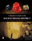 Collector's Guide to the Balmat Mining District : St. Lawrence County, New York - Book