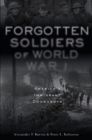 Forgotten Soldiers of World War I : America's Immigrant Doughboys - Book