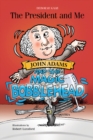 John Adams and the Magic Bobblehead : John Adams and the Magic Bobblehead - Book