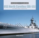 USS North Carolina (BB-55) : From WWII Combat to Museum Ship - Book