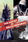 The Soviet Space Program : The Lunar Mission Years: 1959–1976 - Book