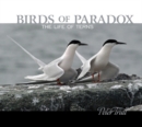 Birds of Paradox : The Life of Terns - Book