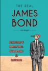 The Real James Bond : A True Story of Identity Theft, Avian Intrigue, and Ian Fleming - Book