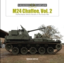 M24 Chaffee, Vol. 2 : Chaffee-Based Vehicle Variants in the Korean War - Book