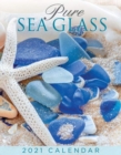 Pure Sea Glass 2021 Calendar - Book
