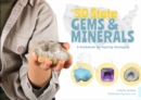 The 50 State Gems and Minerals : A Guidebook for Aspiring Geologists - Book