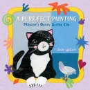 A Purr-fect Painting : Matisse's Other Great Cat - Book