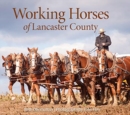 Working Horses of Lancaster County - Book