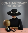 Contemporary Millinery : Hat Design and Construction - Book