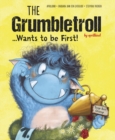 The Grumbletroll . . . Wants to Be First! - Book