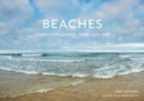 Beaches : Celebrating Stones, Sand, and Surf - Book