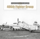 The 406th Fighter Group : P-47s over Europe in World War II - Book