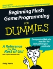 Beginning Flash Game Programming For Dummies - Book
