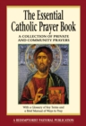 The Essential Catholic Prayer Book : A Collection of Private and Community Prayers - eBook