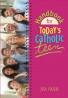 Handbook for Today's Catholic Teen - eBook