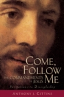 Come, Follow Me : The Commandments of Jesus - eBook