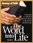 The Word Into Life, Year A : A Guide for Group Reflection on Sunday Scripture - eBook