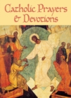 Catholic Prayers and Devotions - eBook