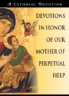 Devotions in Honor of Our Mother of Perpetual Help - eBook