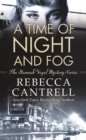 A Time of Night and Fog : The Complete Hannah Vogel Series - eBook