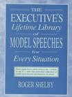 Executives Lifetime Library of Model Speeches for Every Situation - Book